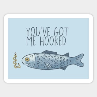 You've Got Me Hooked Blue Fish Magnet